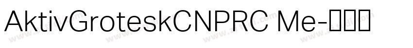 AktivGroteskCNPRC Me字体转换